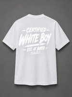 Certified White Boy Est. at Birth Reflective Shirt