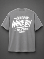 Certified White Boy Est. at Birth Reflective Shirt