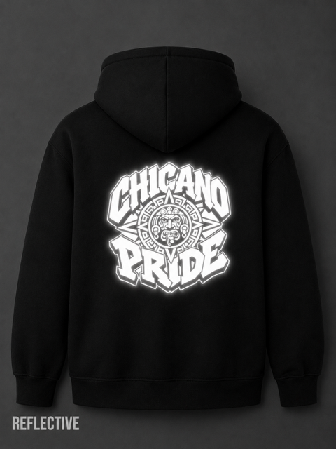 Chicano Pride Runs Deep Reflective Hoodie