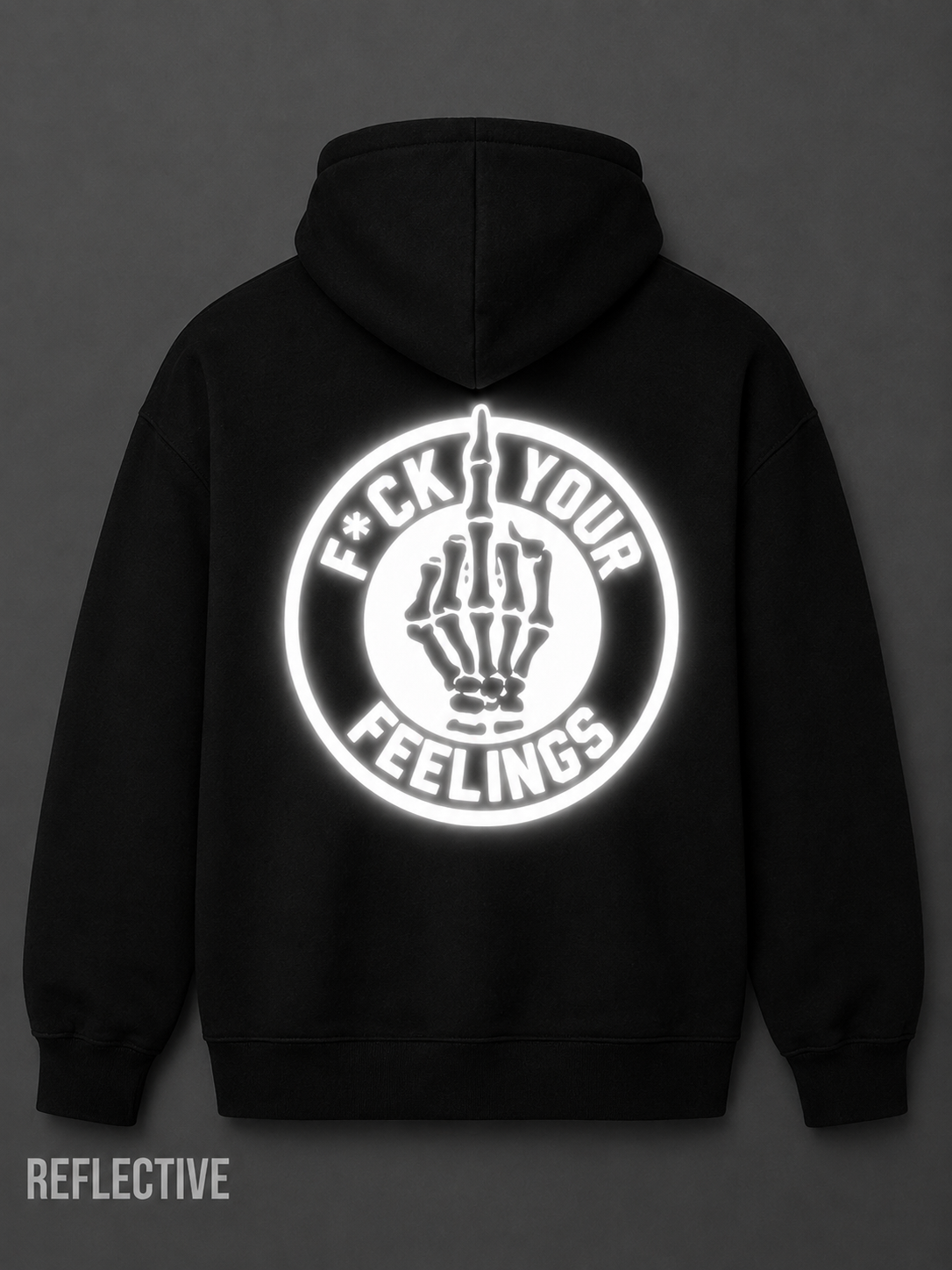 F Your Feelings Reflective Hoodie