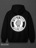 F Your Feelings Reflective Hoodie