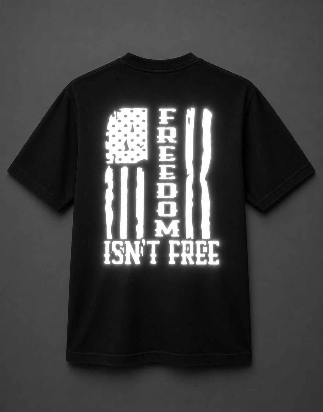 Freedom Isn't Free Reflective Shirt