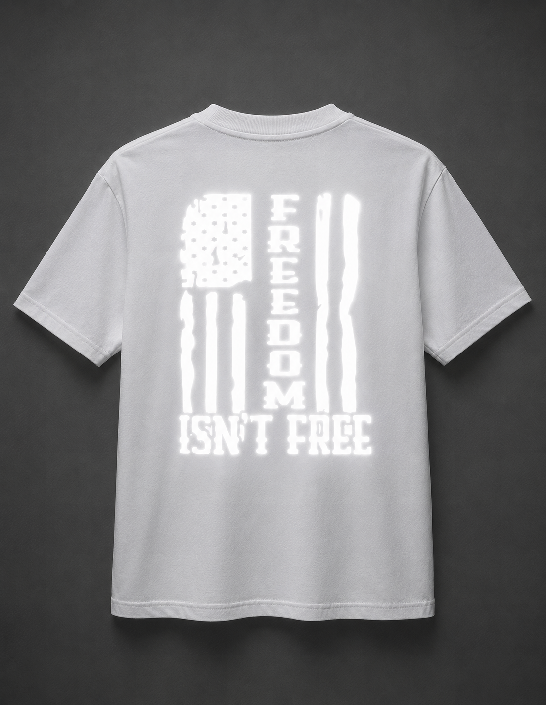 Freedom Isn't Free Reflective Shirt