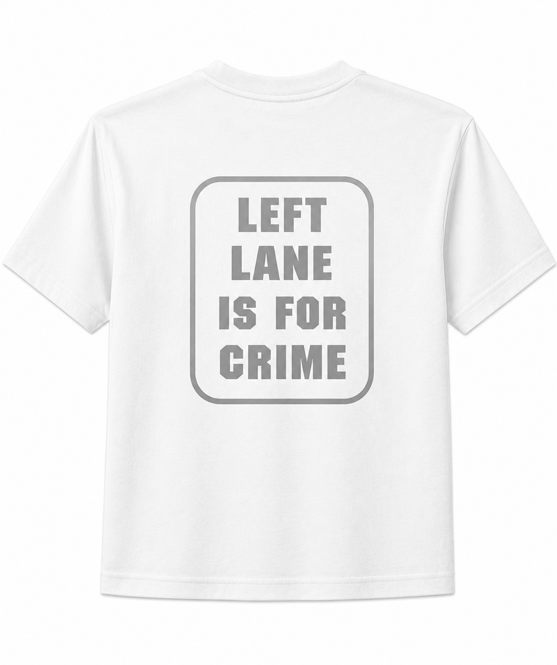 Left Lane is for Crime Reflective Shirt