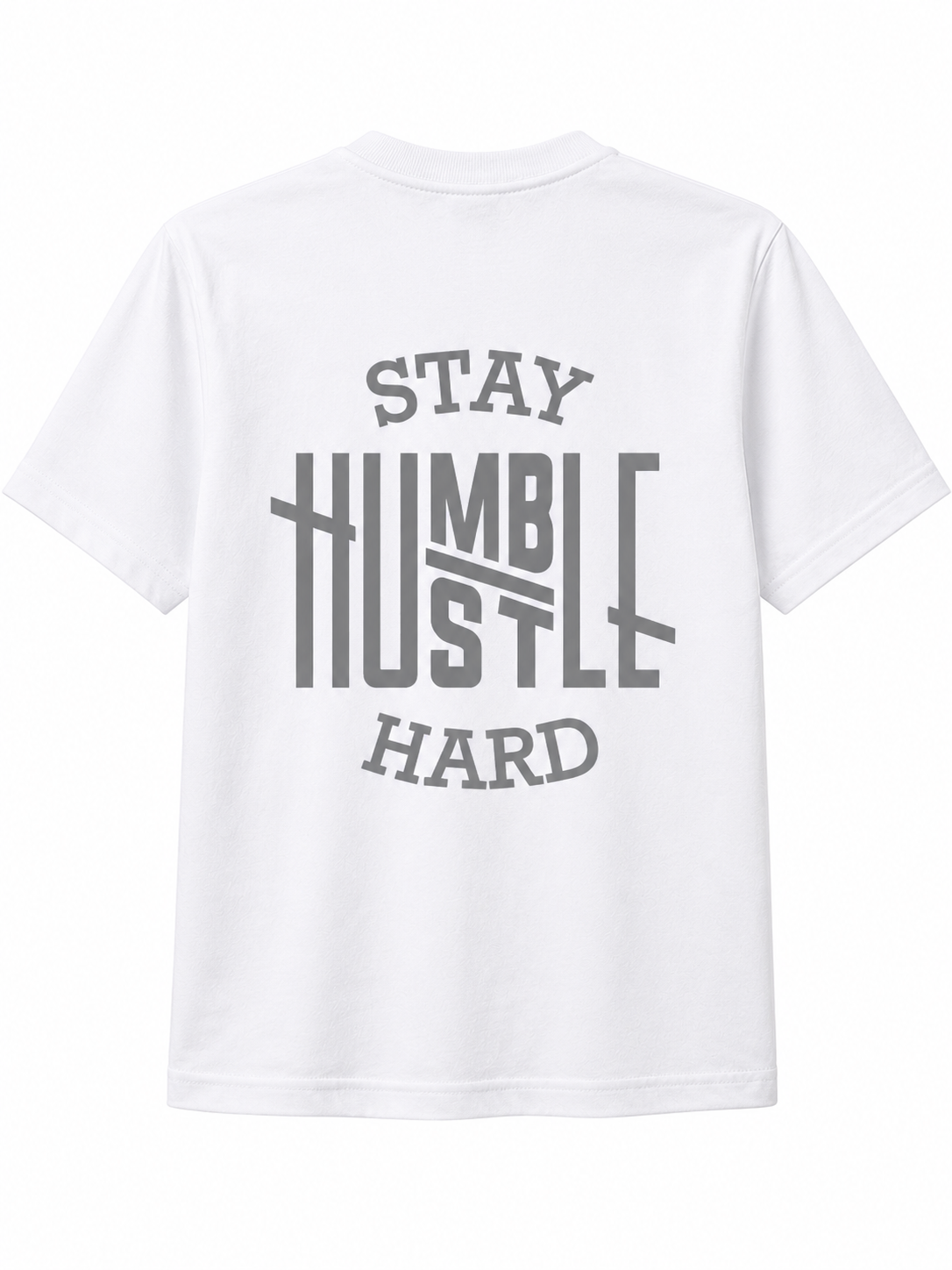 Stay Humble Hustle Hard Reflective Shirt