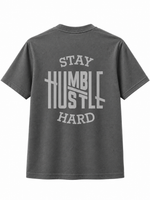 Stay Humble Hustle Hard Reflective Shirt
