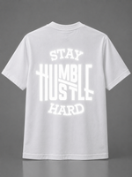 Stay Humble Hustle Hard Reflective Shirt