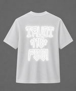 Trust No Foo! Reflective  Shirt