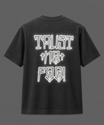 Trust No Foo! Reflective  Shirt